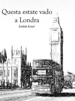 cover image of Questa estate vado a Londra